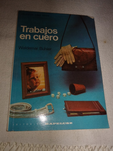 Libro Trabajos En Cuero - Usado