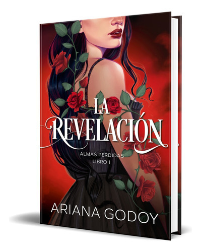 La Revelación, De Ariana Godoy. Editorial Montena, Tapa Blanda En Español, 2023