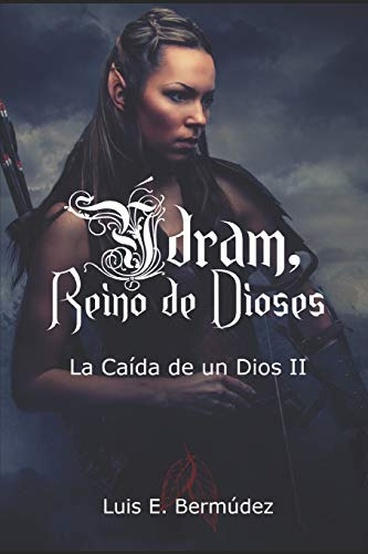 Dram Reino De Dioses: La Caida De Un Dios Ii: 2