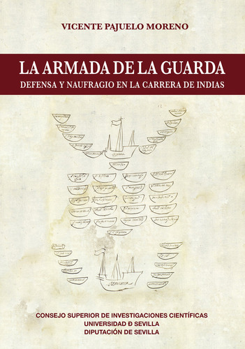 La Armada De La Guarda : Defensa Y Naufr... (libro Original)