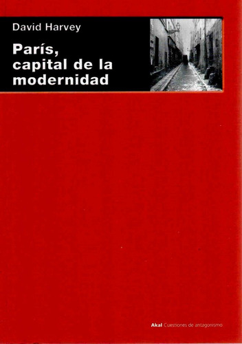 Paris Capital De La Modernidad David Harvey Ediciones Akal