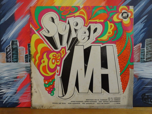 Vinilo Lp Disco Super Mh - Interpretes Varios En Olivos Zwt (Usado)