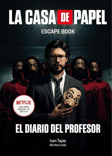 Casa De Papel. Escape Book El Diario Del Profesor Iván Tapia