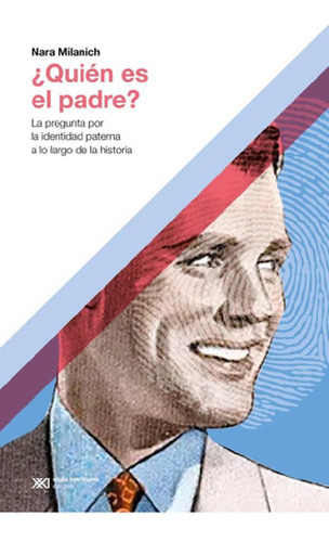 Libro - ¿quien Es El Padre?: La Pregunta Por La Identidad P