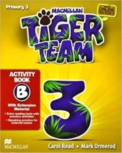 Tiger Team 3b - Activity Book With Progress Journal - Macmil, De Carol Read. Editora Macmillan Do Brasil Editora Com Imp E Distrib Ltda, Capa Mole, Edição 1 Em Inglês