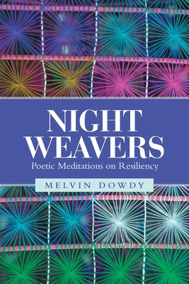 Libro Night Weavers: Poetic Meditations On Resiliency - D...