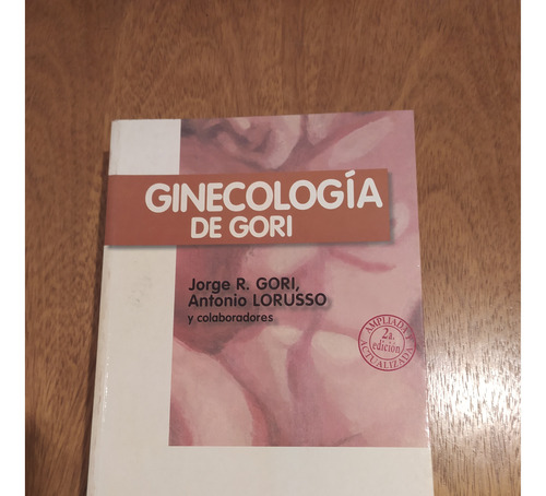 Ginecologia De Gori  Segunda Edicion