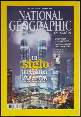 Revista National Geographic / El Siglo Urbano.