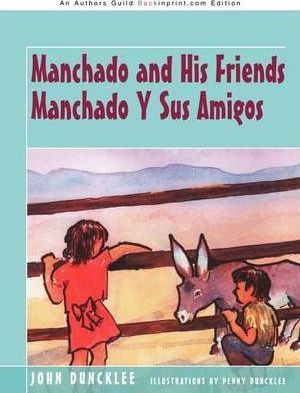 Libro Manchado And His Friends Manchado Y Sus Amigos - Jo...