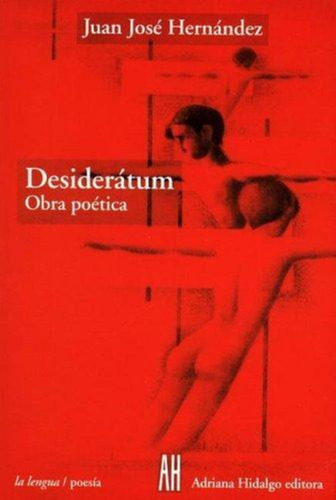 Desideratum. Obra Poetica