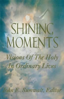 Libro Shining Moments - John E Sumwalt