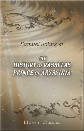Libro:  Libro: The History Of Rasselas Prince Of Abyssinia