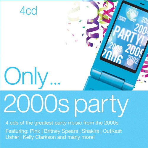 Only... 2000s Party