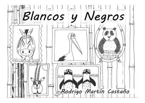 Libro: Blancos Y Negros: Para Noa (cuentos Personalizados) (