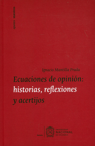 Ecuaciones De Opinión: Historias, Reflexiones Y Acertijos