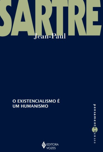 Existencialismo É Um Humanismo De Sartre Jean-paul Editora Vozes Capa Mole Edição 4ª Edição 2014 Em Português