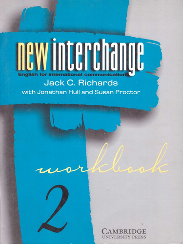 New Interchange 2. Workbook - Richards, Jack C
