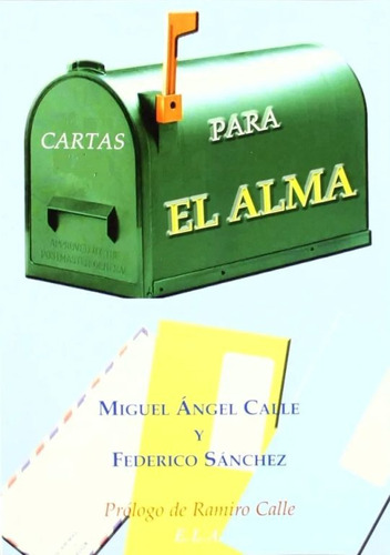 Cartas Para El Alma - Federico Sánchez - Miguel Ángel Calle