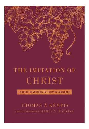 Livro: A Imitação De Cristo: Devoções Clássicas Em