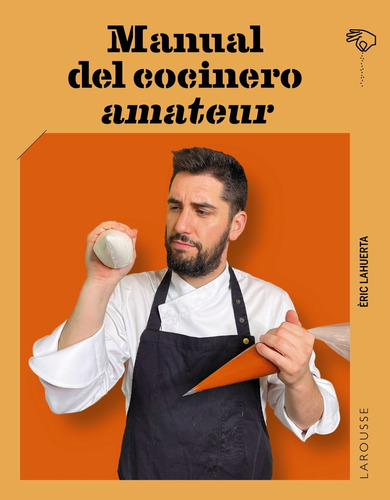 Manual Del Cocinero Amateur-lahuerta, Éric