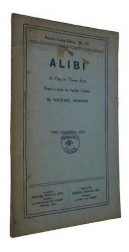 Alibi A Play In Three Acts From A Story By Agatha Chris&-.