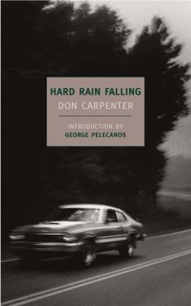 Libro Hard Rain Falling - Don Carpenter