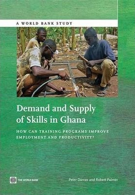 Libro Demand And Supply Of Skills In Ghana - Peter Darvas