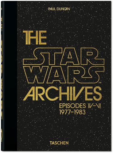 The Star Wars Archives - 1977–1983 - 40th Ed., de Duncan, Paul. Editora Paisagem Distribuidora de Livros Ltda., capa dura em inglês, 2021