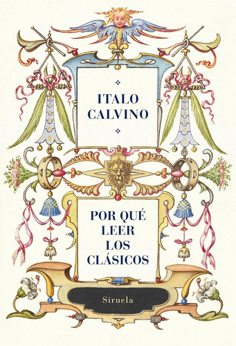 Por Qué Leer Los Clásicos - Italo Calvino