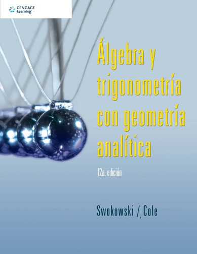 Álgebra Y Trigonometría Con Geometría Analítica 12° Edición 