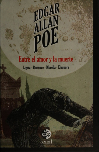 Libro Entre El Amor Y Muerte [ Pasta Dura ] Edgar Allan Poe