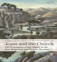 Comprar Libro Jesus And The Church : The Foundation Of The Church...