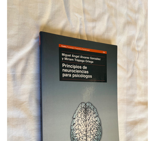 Principios De Neurociencias Para Psicologos Alvarez Gonzalez