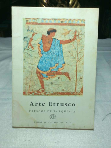 Arte Etrusco - Los Frescos De Tarquinia - Fernand H  Español