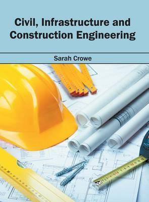 Libro Civil, Infrastructure And Construction Engineering ...