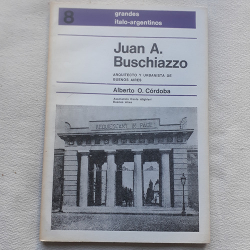 Juan Antonio Buschiazzo Arquitecto Urbanista A. Cordoba 1983