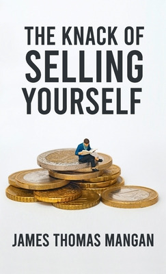 Libro Knack Of Selling Yourself Hardcover - Mangan, James...