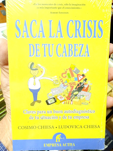 Saca La Crisis De Tu Cabeza / Cosimo Y Ludovica Chiesa