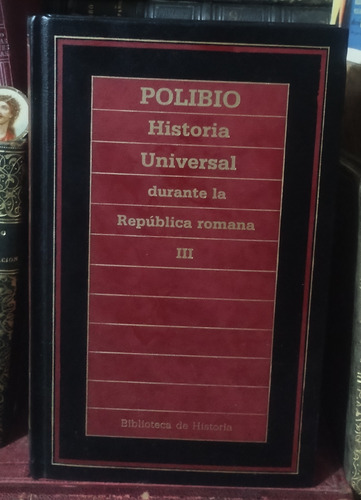 Polibio De Megalópolis Historia Universal República Romana (Usado)