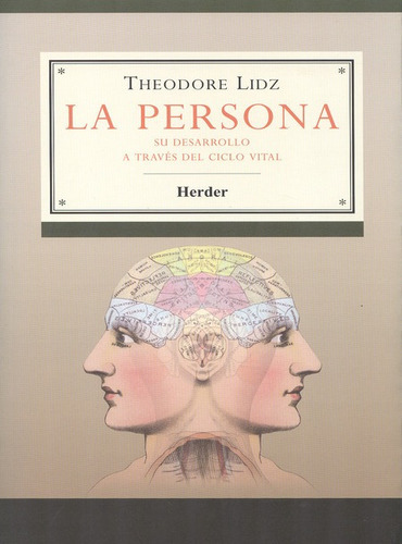 La Persona Su Desarrollo A Traves Del Ciclo Vital, De Lidz, Theodore. Editorial Herder, Tapa Blanda, Edición 3 En Español, 2013