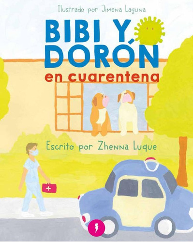 Bibi Y Dorón En Cuarentena - Zhenna Luque