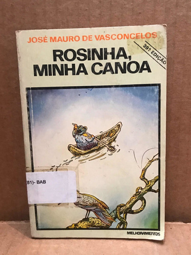 Livro Rosinha, Minha Canoa De José Mauro