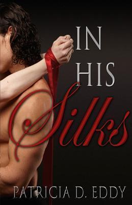 In His Silks - Patricia D Eddy