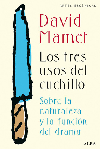 Los Tres Usos Del Cuchillo (libro Original)