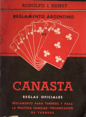 Rodolfo Henry - Reglamento Argentino De Canasta
