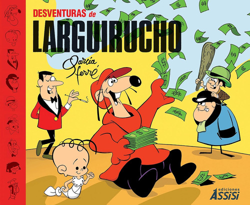 Desventuras De Larguirucho-garcia Ferre