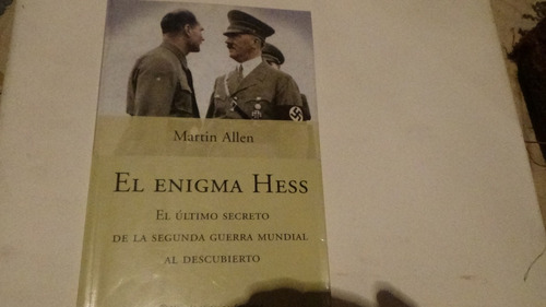 El Enigma De Hess Segunda Guerra Mundial Martin Allen