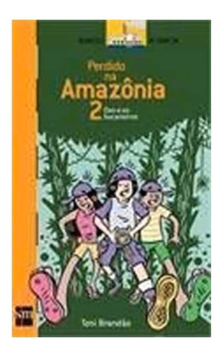 Perdido Na Amazônia Vol 2 Dan E Os Bucaneiros