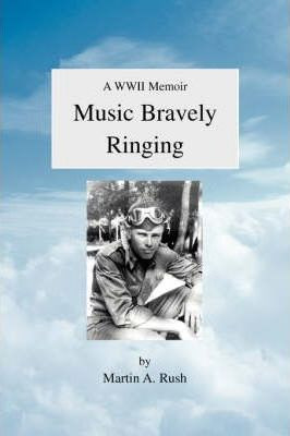 Libro Music Bravely Ringing - Martin A Rush