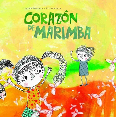 Corazón De Marimba. - Jaime Gamboa